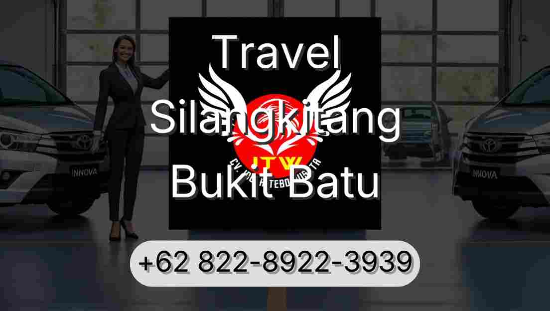 Travel Silangkitang Bukit Batu