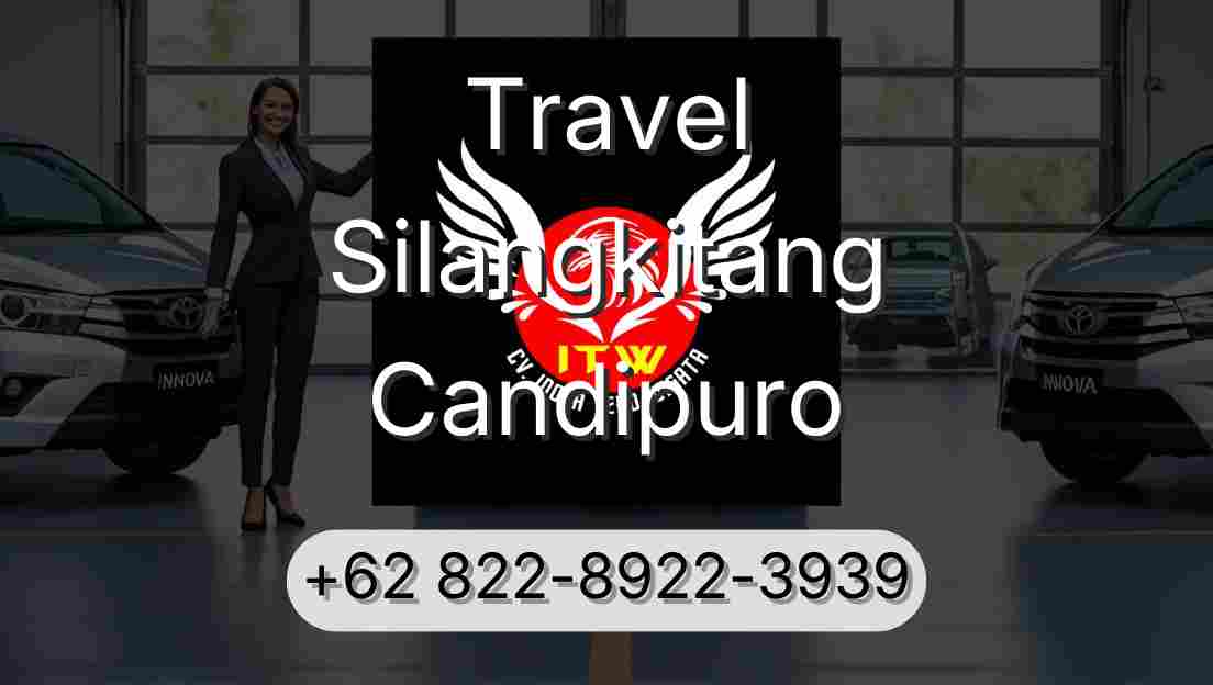 Travel Silangkitang Candipuro