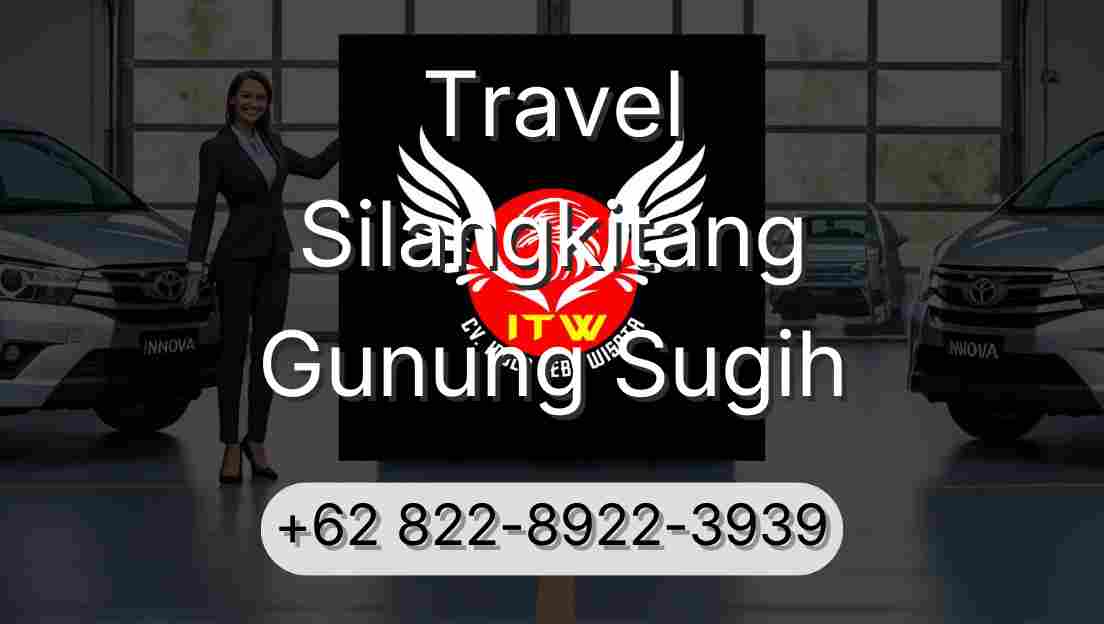 Travel Silangkitang Gunung Sugih
