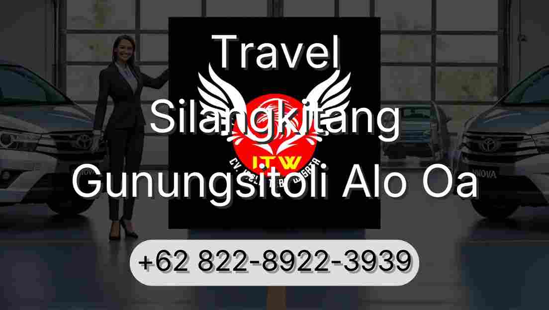 Travel Silangkitang Gunungsitoli Alo Oa