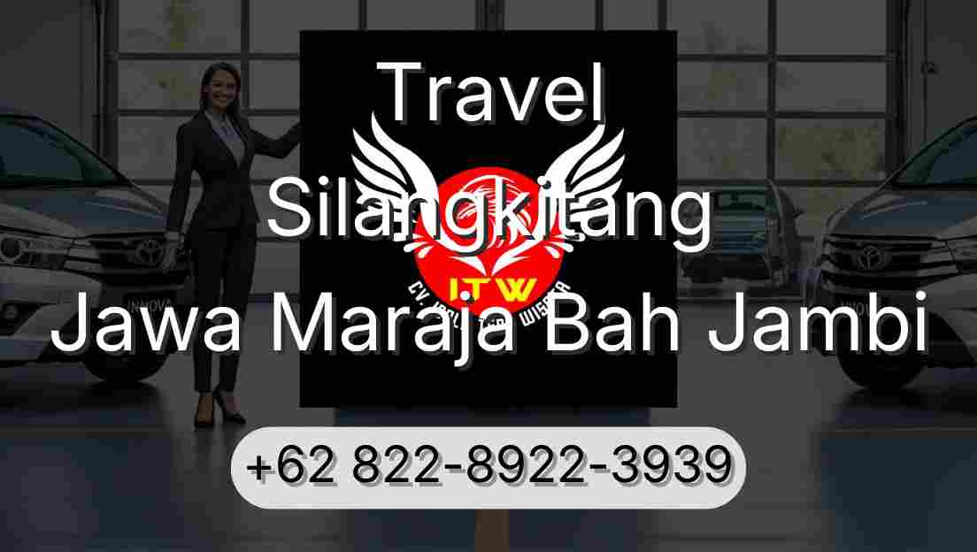 Travel Silangkitang Jawa Maraja Bah Jambi