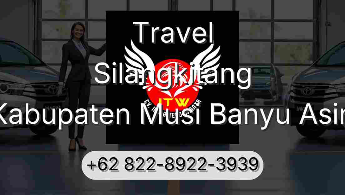 Travel Silangkitang Kabupaten Musi Banyu Asin