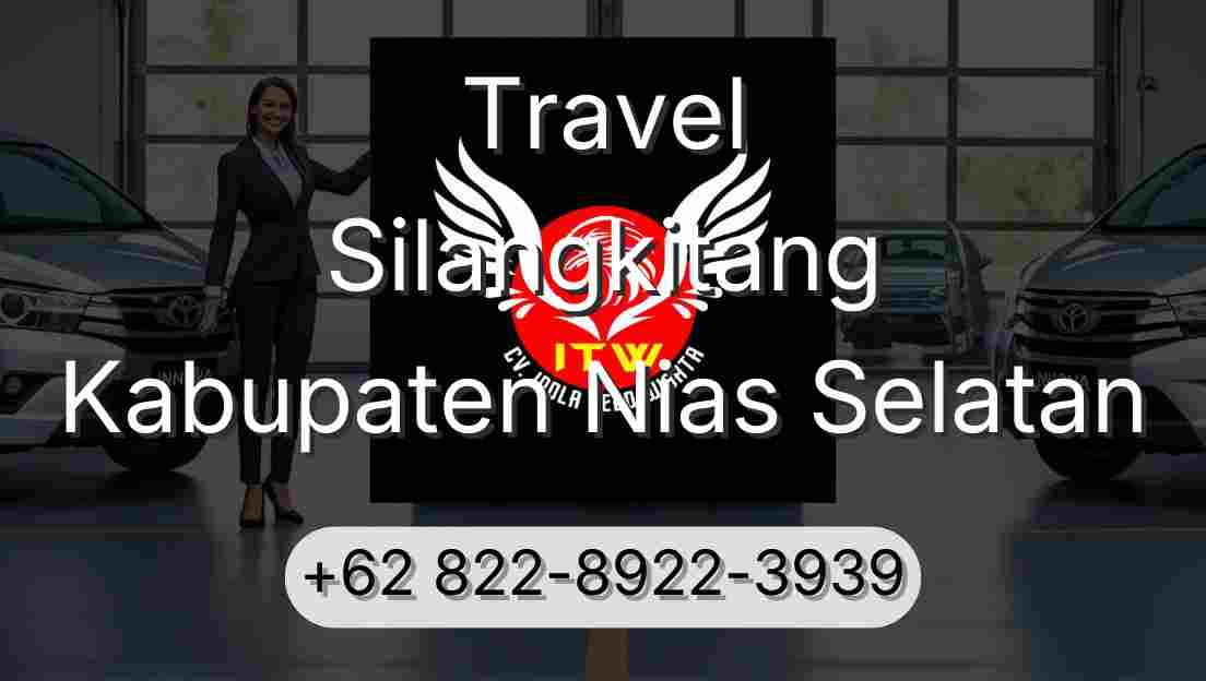 Travel Silangkitang Kabupaten Nias Selatan