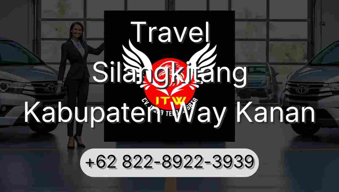 Travel Silangkitang Kabupaten Way Kanan