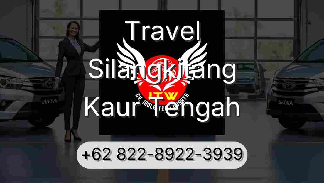 Travel Silangkitang Kaur Tengah