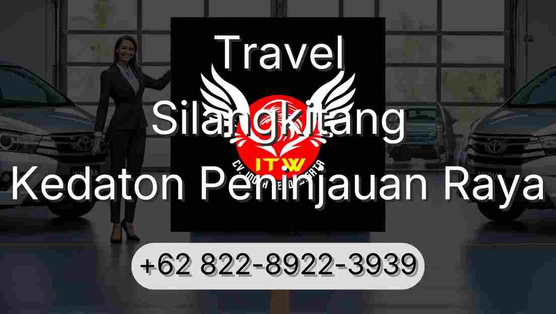 Travel Silangkitang Kedaton Peninjauan Raya