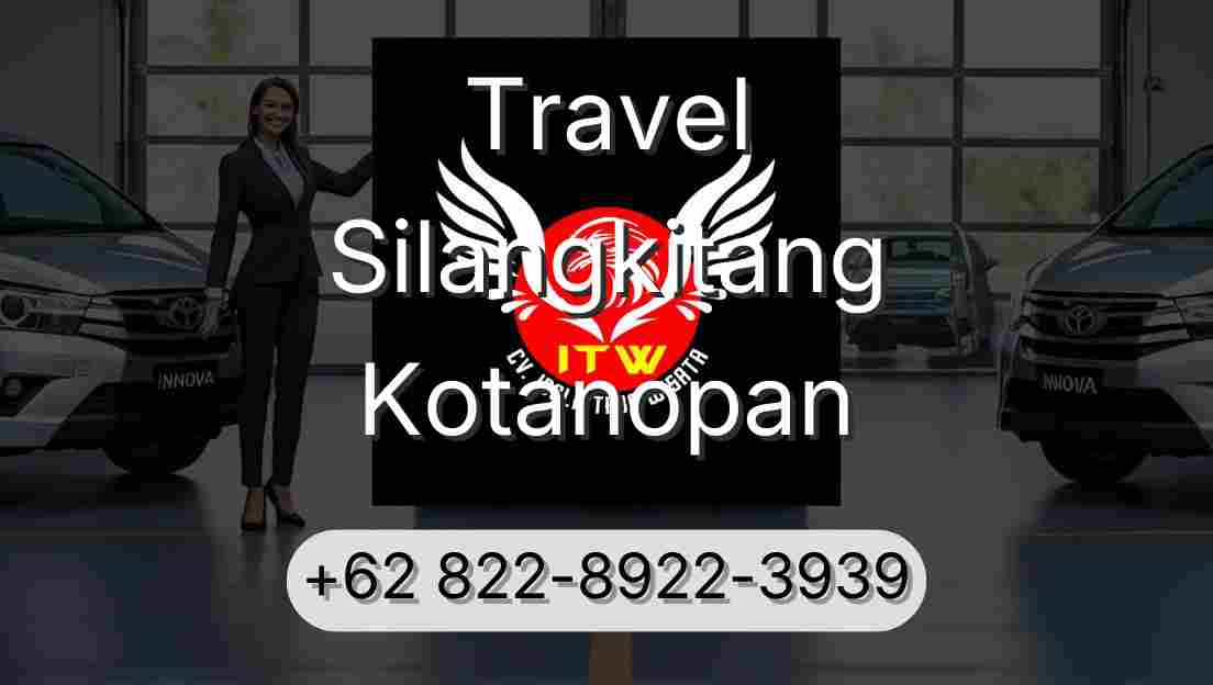 Travel Silangkitang Kotanopan