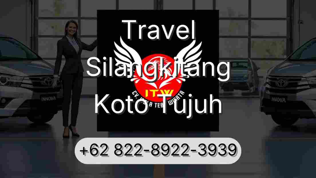 Travel Silangkitang Koto Tujuh