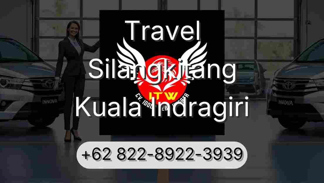 Travel Silangkitang Kuala Indragiri