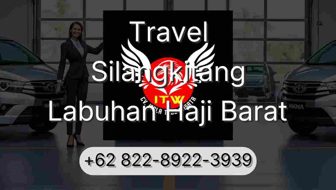 Travel Silangkitang Labuhan Haji Barat