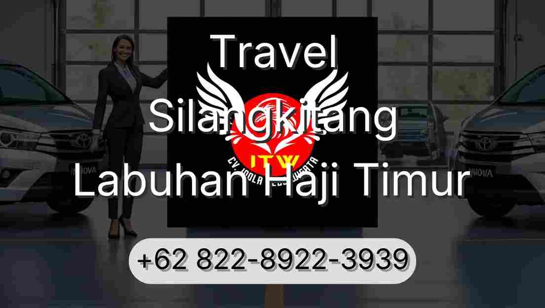 Travel Silangkitang Labuhan Haji Timur