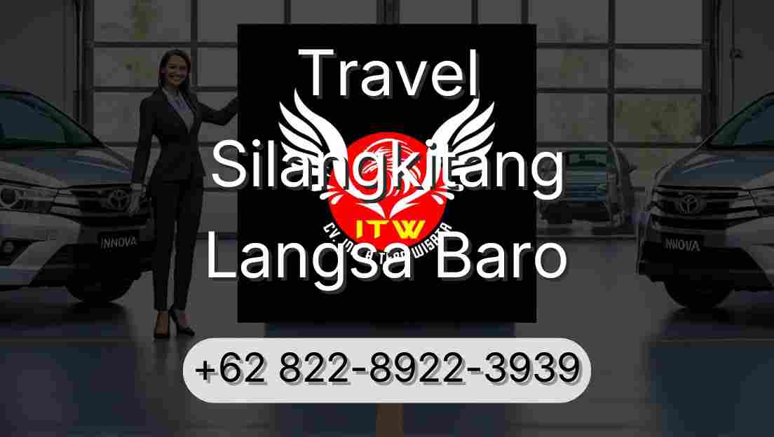 Travel Silangkitang Langsa Baro