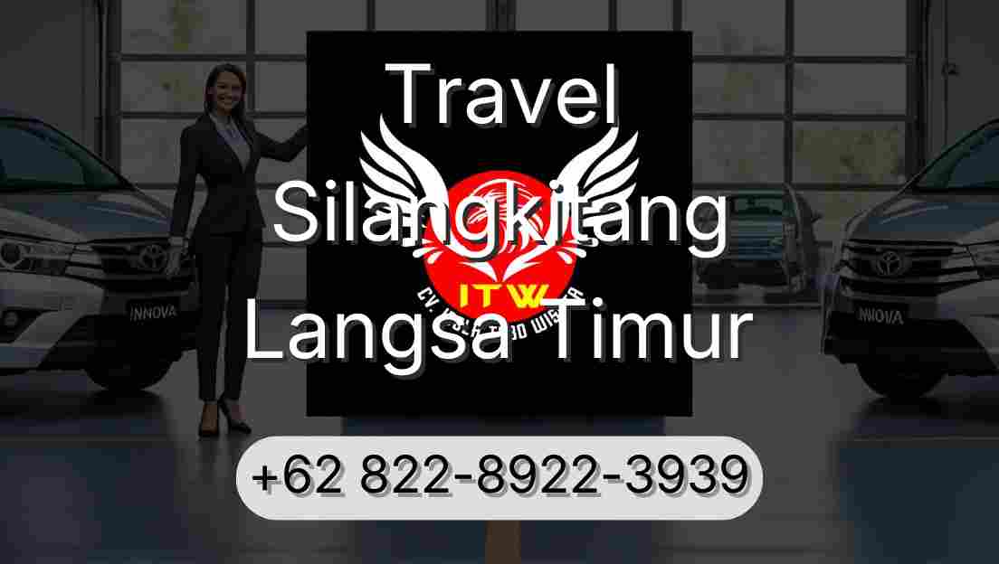 Travel Silangkitang Langsa Timur
