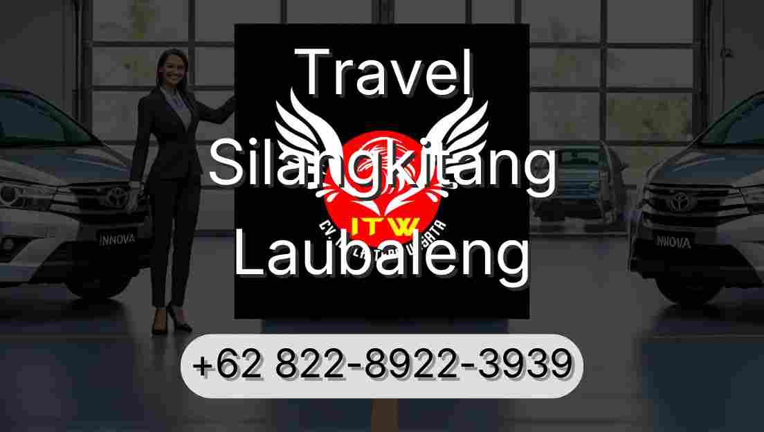 Travel Silangkitang Laubaleng