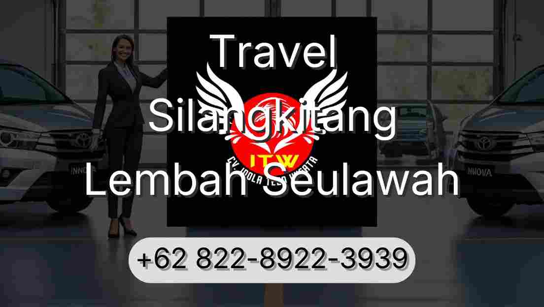 Travel Silangkitang Lembah Seulawah