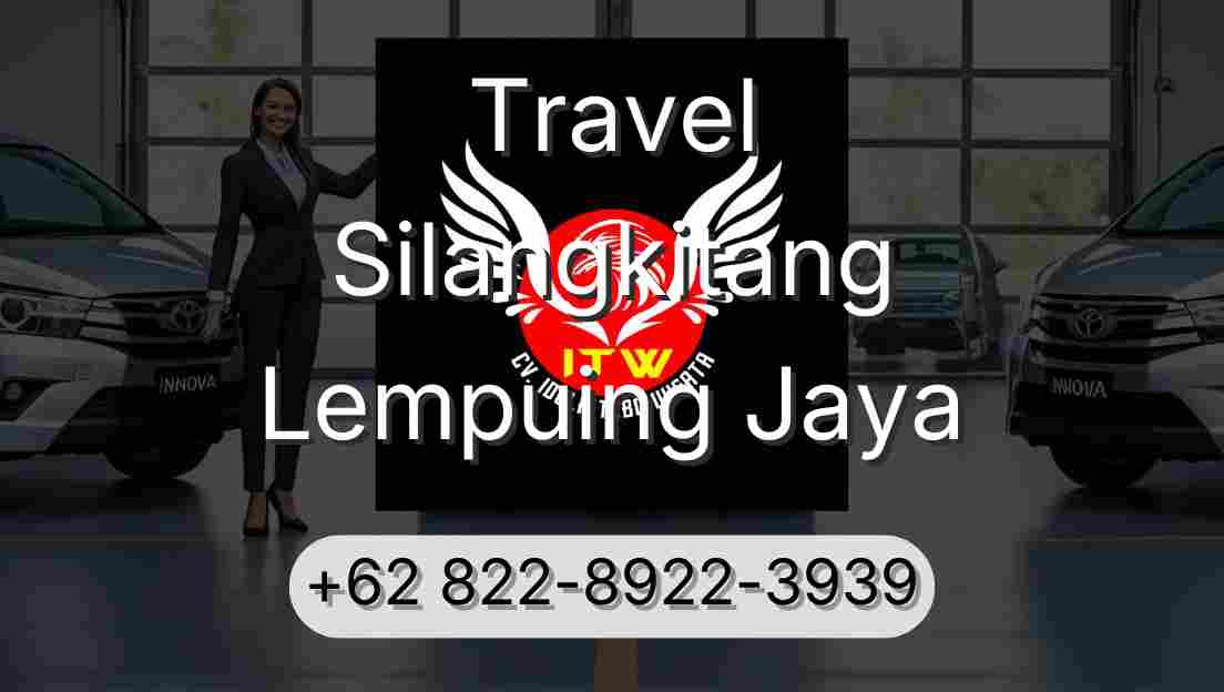 Travel Silangkitang Lempuing Jaya