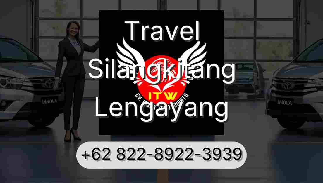 Travel Silangkitang Lengayang