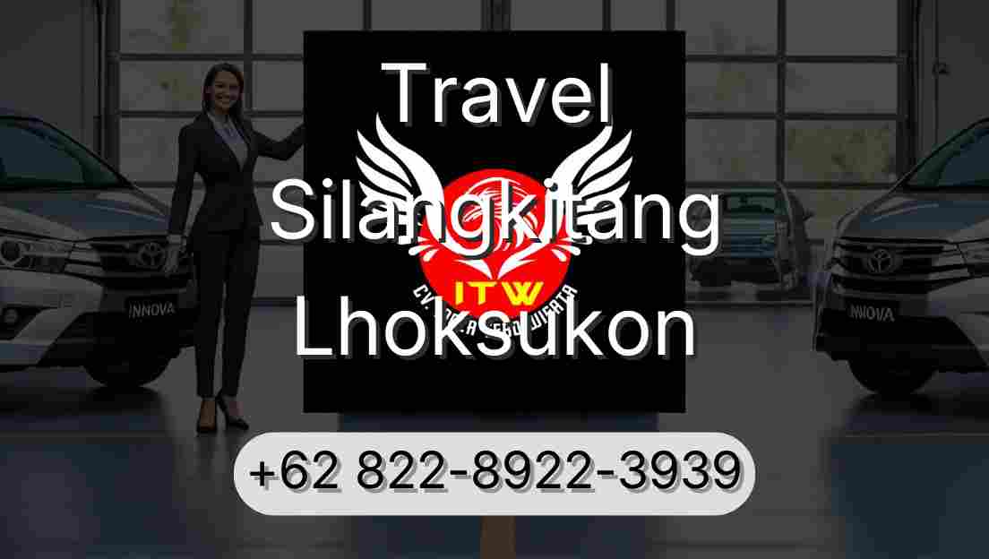 Travel Silangkitang Lhoksukon