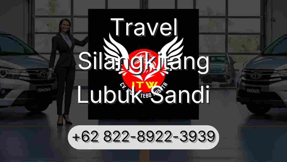 Travel Silangkitang Lubuk Sandi
