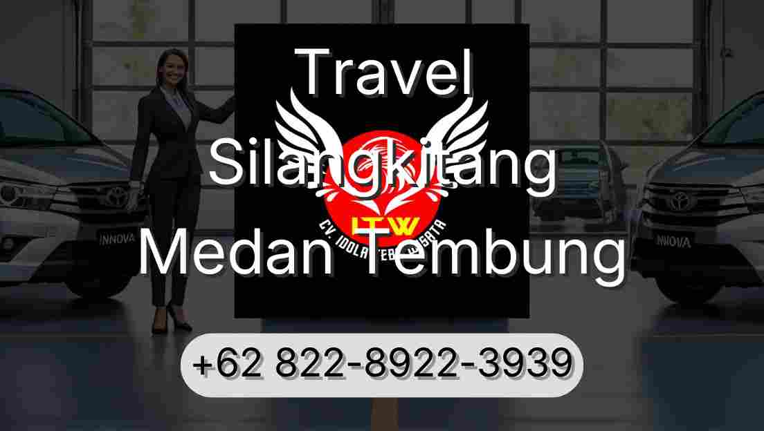 Travel Silangkitang Medan Tembung