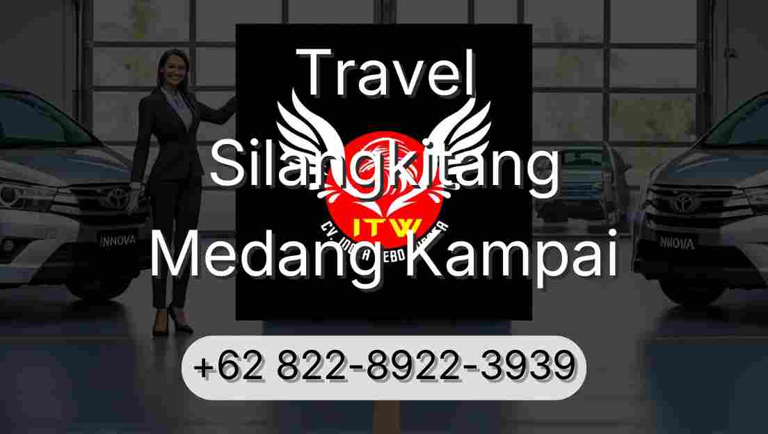 Travel Silangkitang Medang Kampai