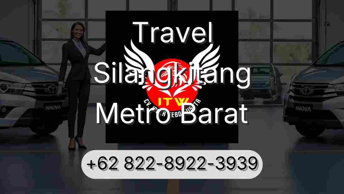 Travel Silangkitang Metro Barat