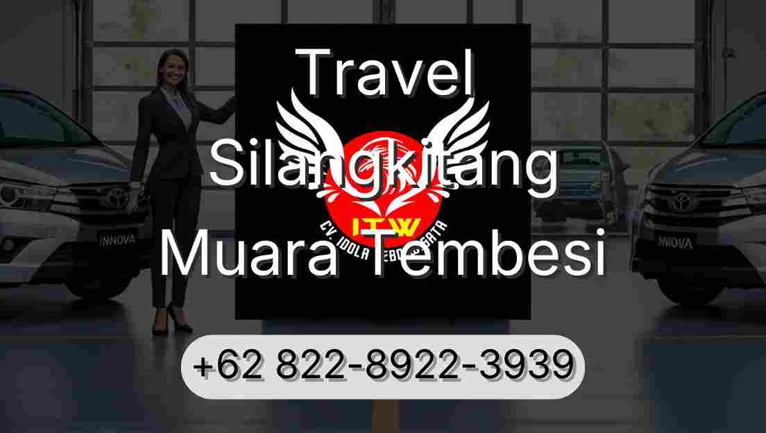 Travel Silangkitang Muara Tembesi