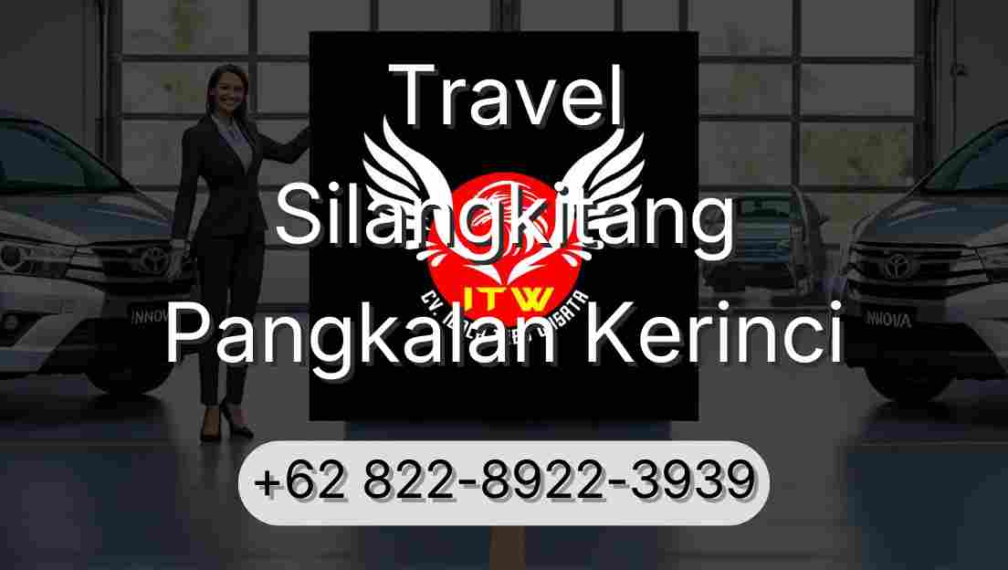 Travel Silangkitang Pangkalan Kerinci