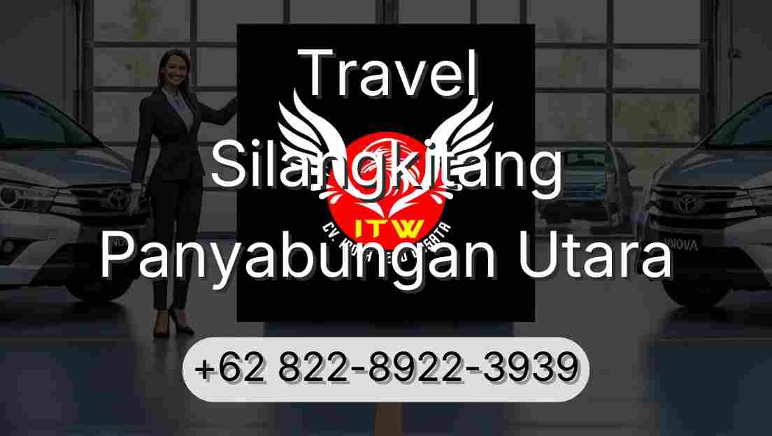 Travel Silangkitang Panyabungan Utara