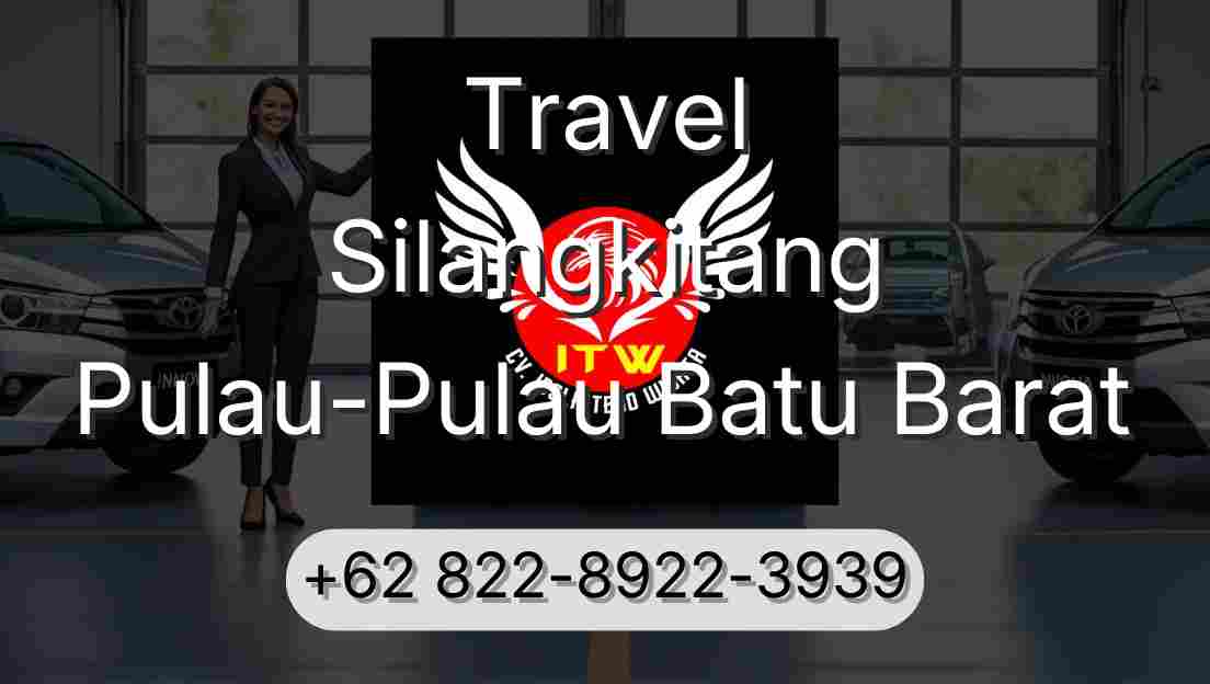 Travel Silangkitang Pulau-Pulau Batu Barat