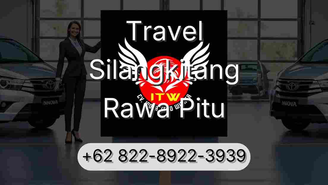 Travel Silangkitang Rawa Pitu