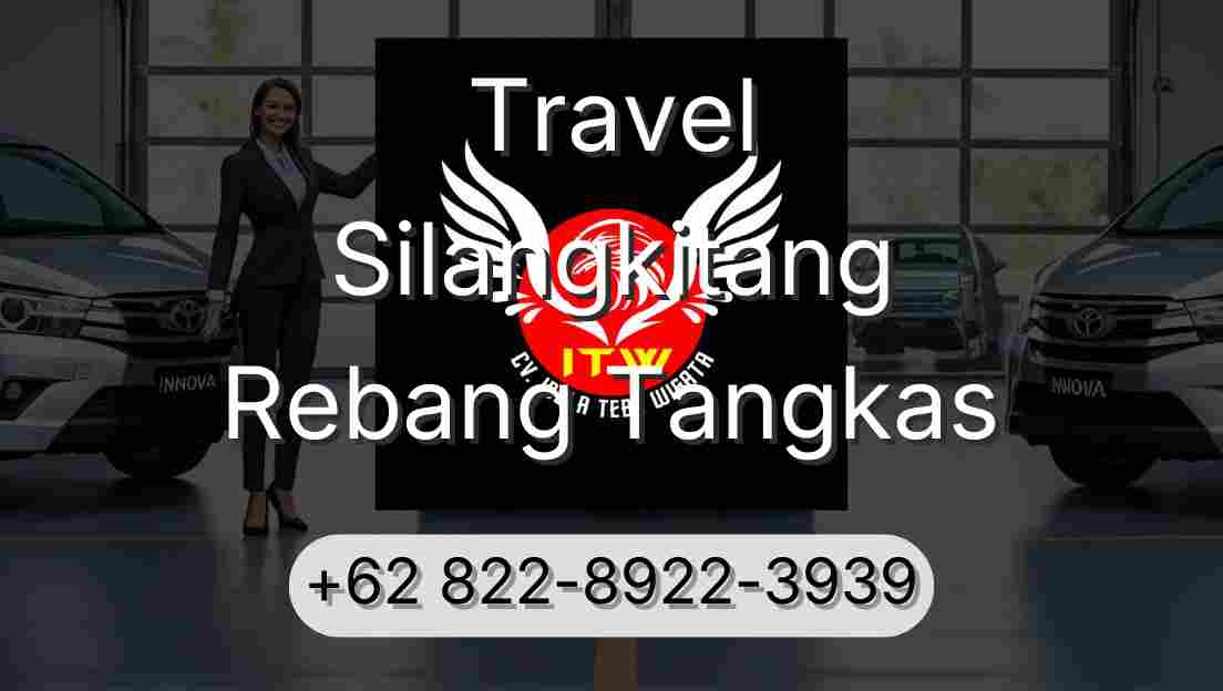 Travel Silangkitang Rebang Tangkas