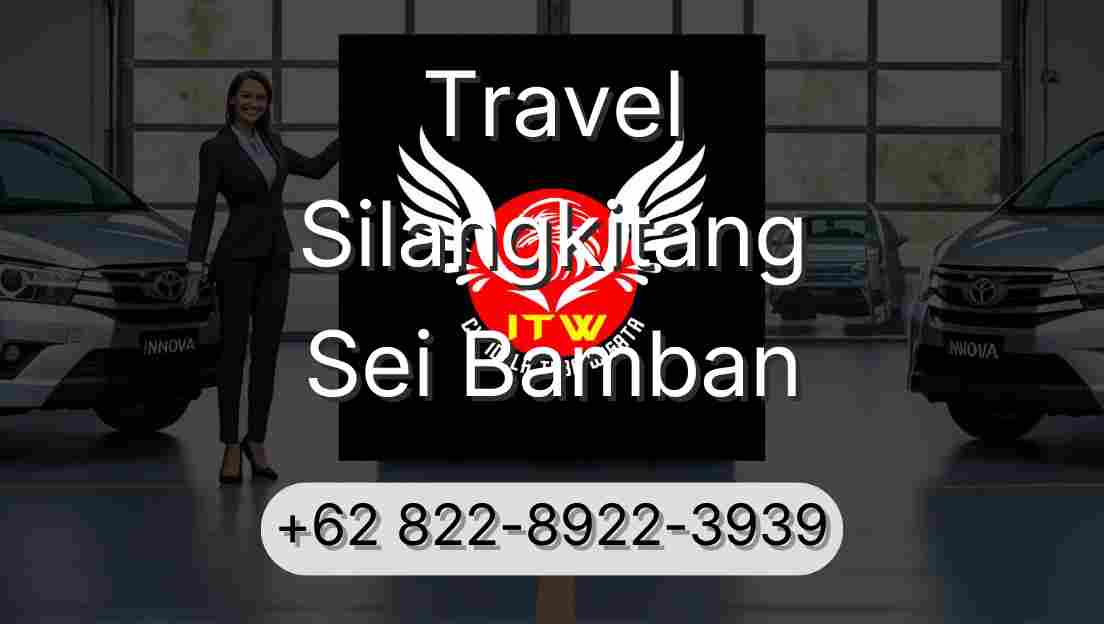 Travel Silangkitang Sei Bamban