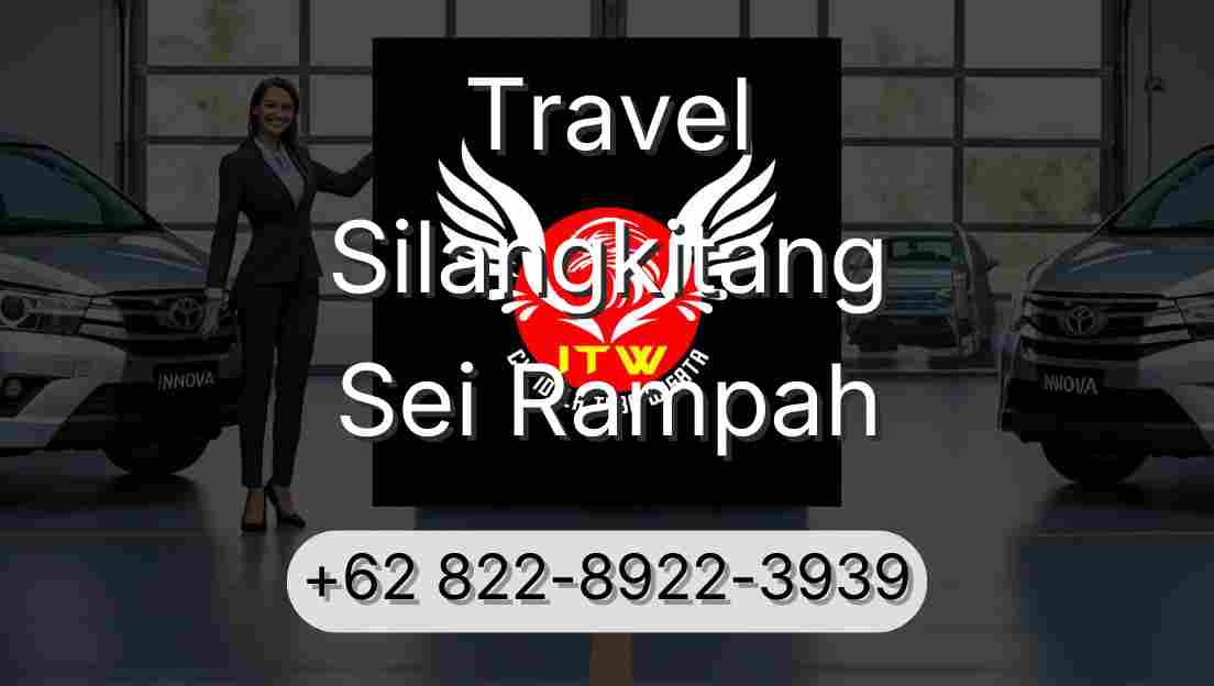 Travel Silangkitang Sei Rampah