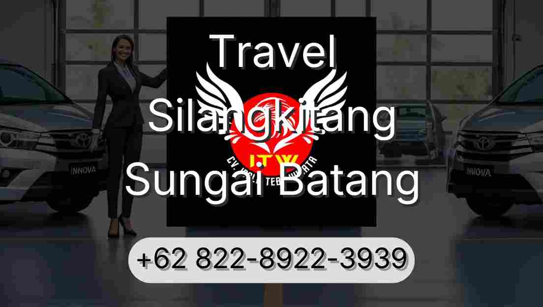 Travel Silangkitang Sungai Batang