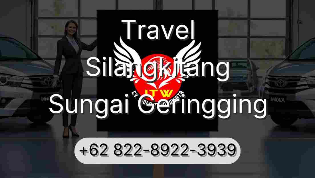 Travel Silangkitang Sungai Geringging
