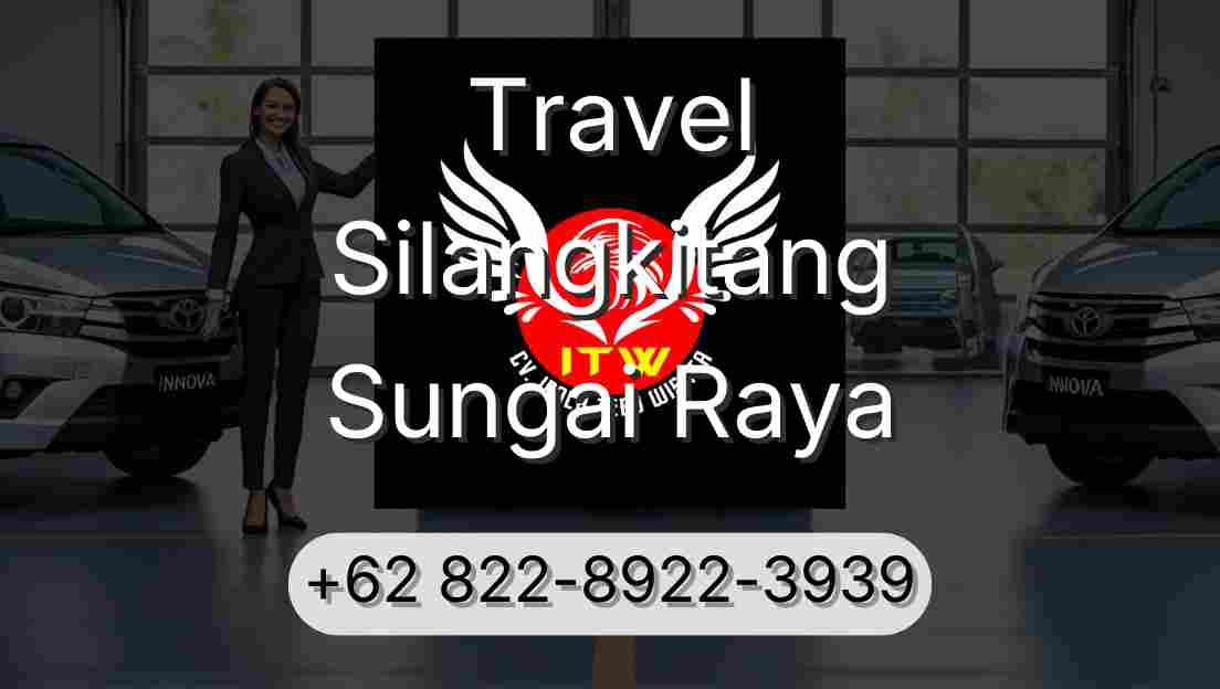 Travel Silangkitang Sungai Raya