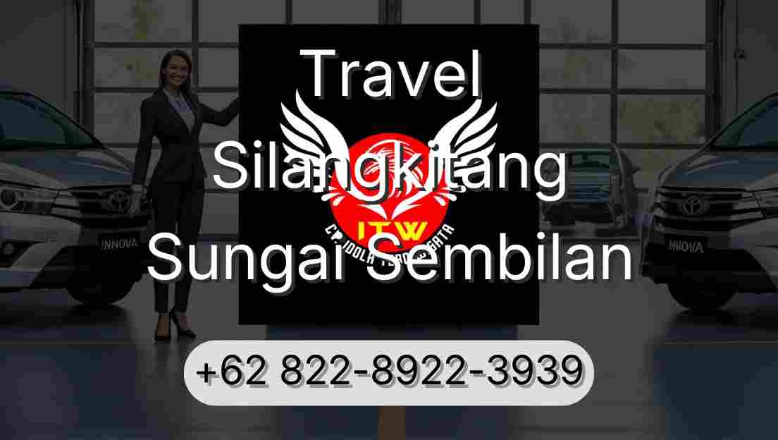 Travel Silangkitang Sungai Sembilan