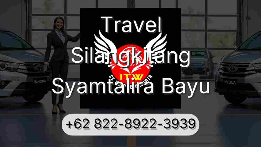 Travel Silangkitang Syamtalira Bayu