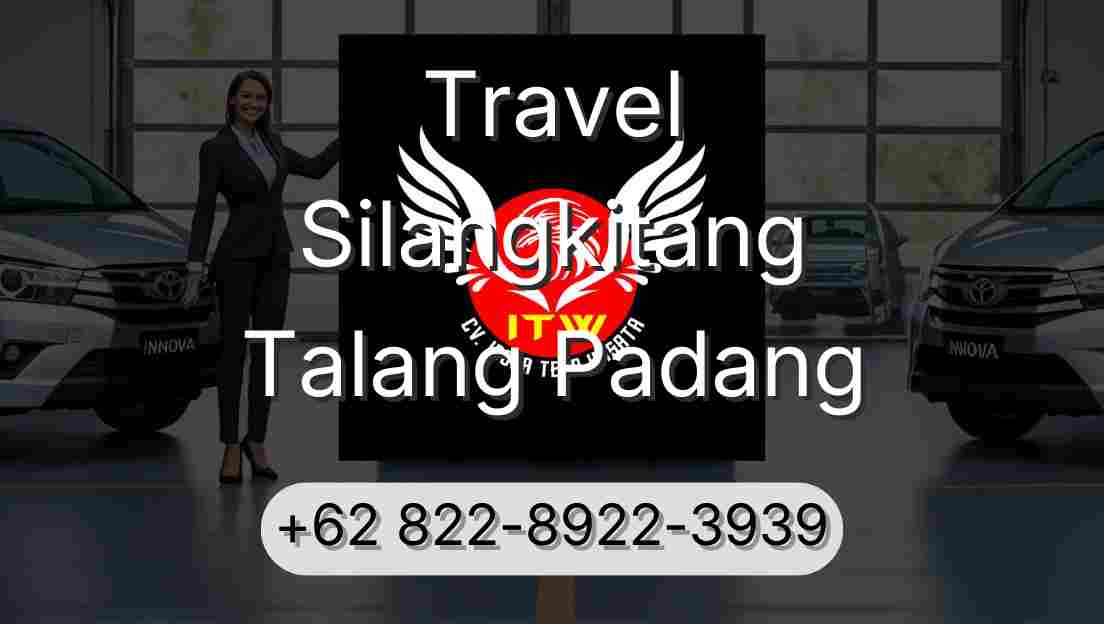 Travel Silangkitang Talang Padang