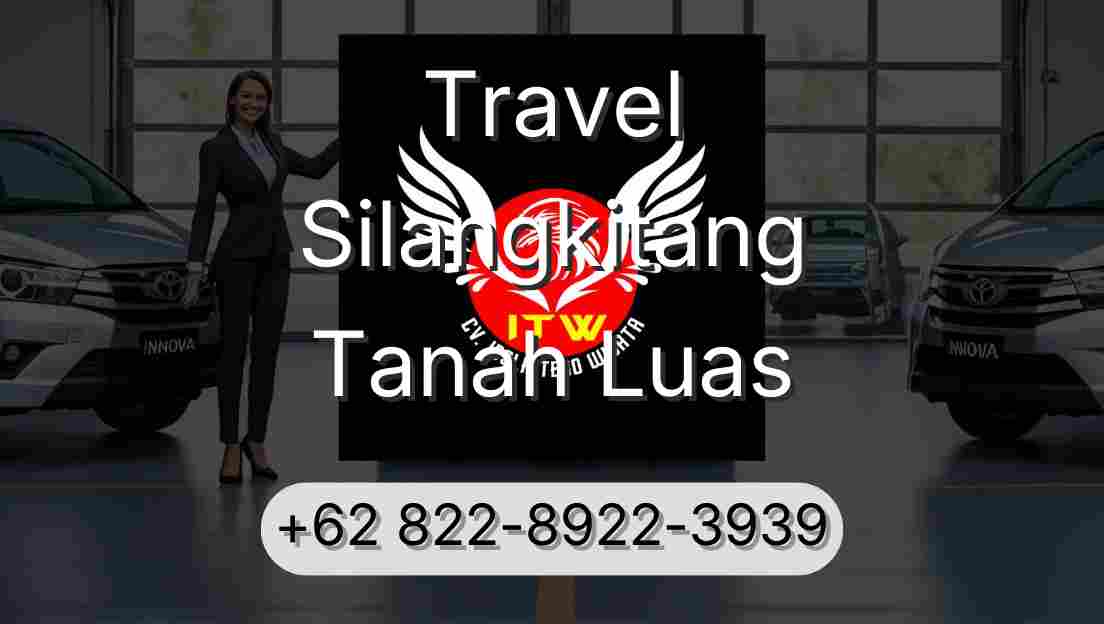 Travel Silangkitang Tanah Luas