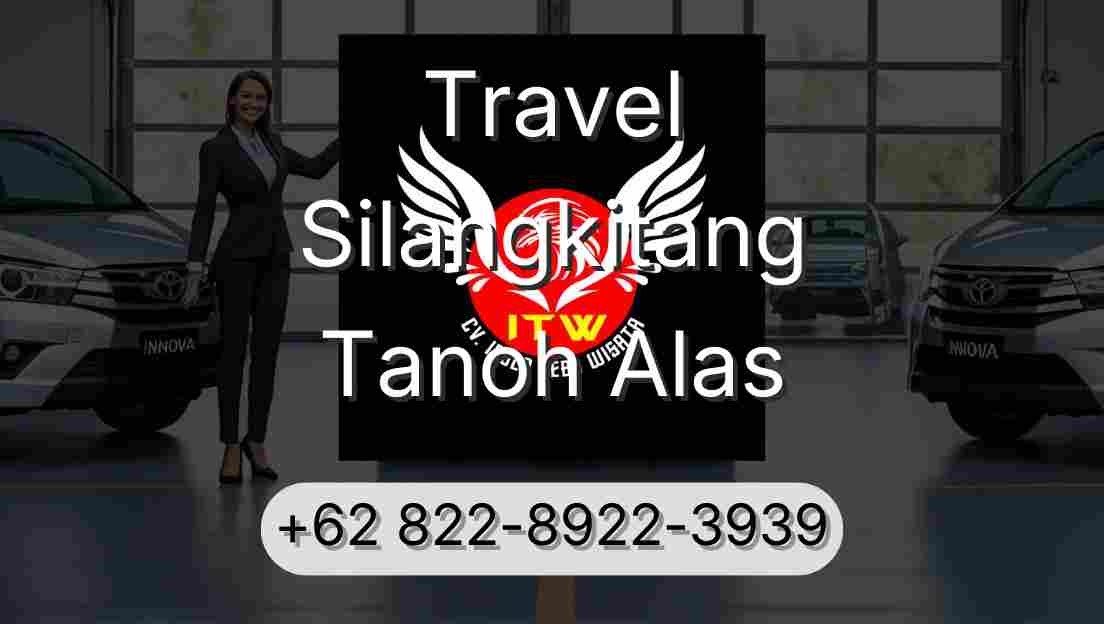 Travel Silangkitang Tanoh Alas