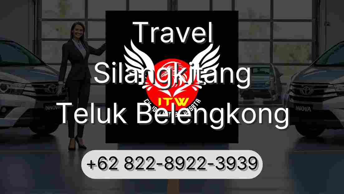 Travel Silangkitang Teluk Belengkong