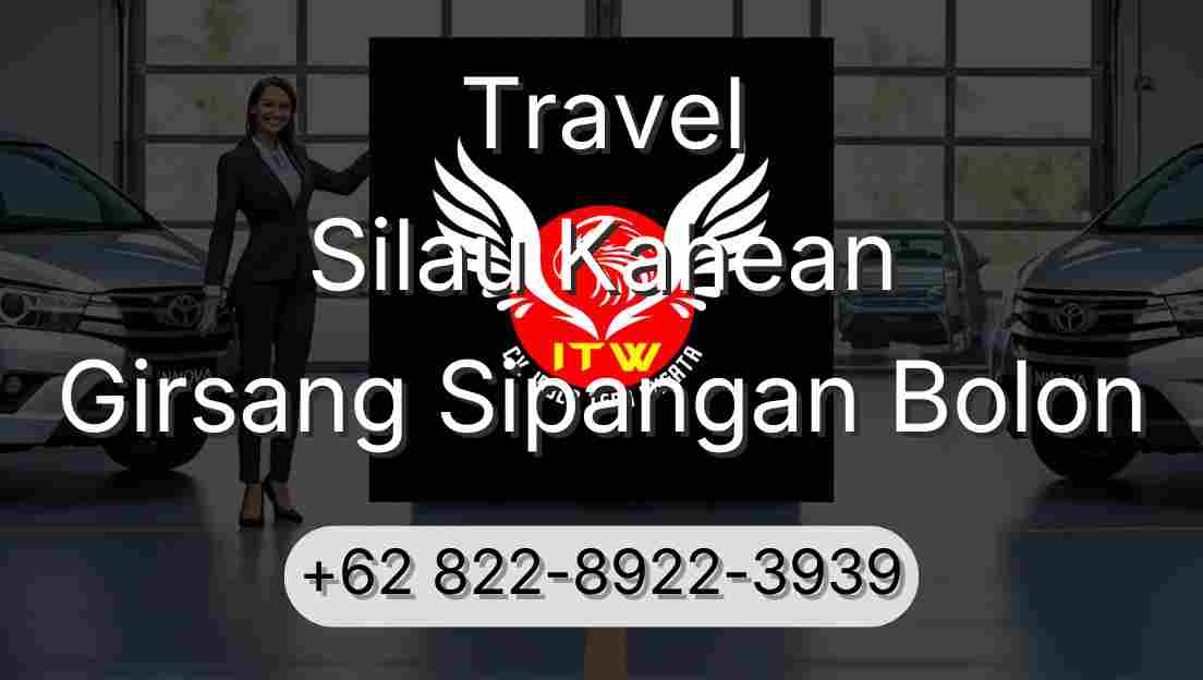 Travel Silau Kahean Girsang Sipangan Bolon
