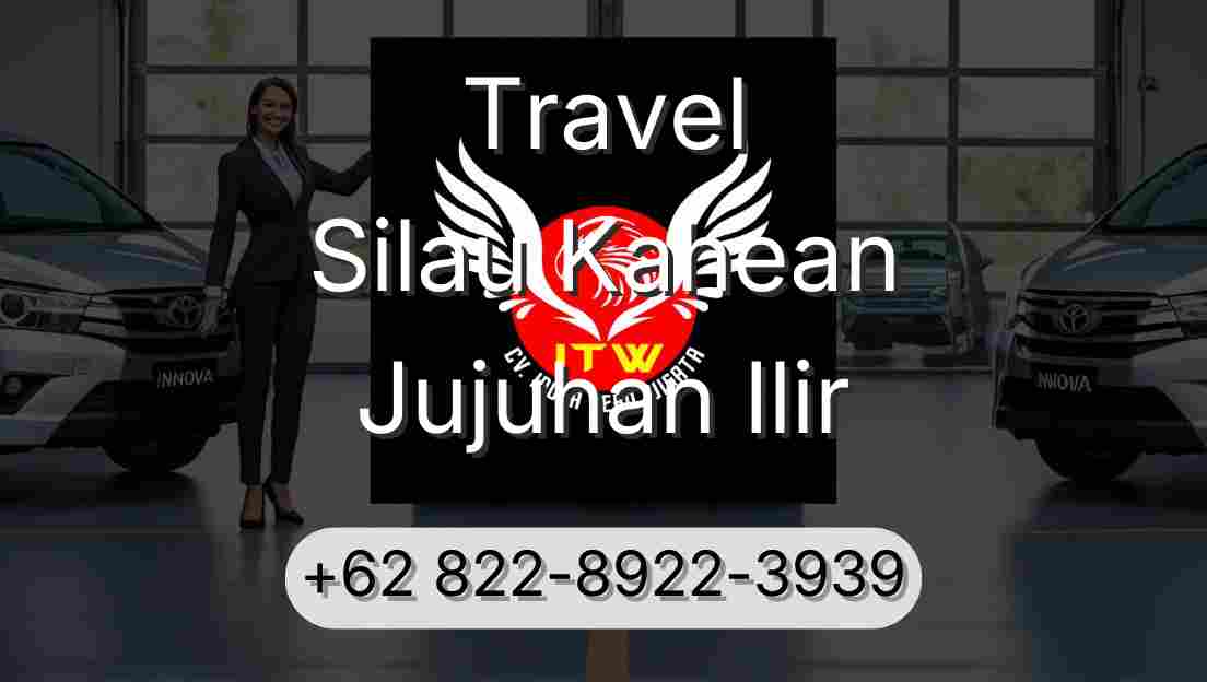 Travel Silau Kahean Jujuhan Ilir