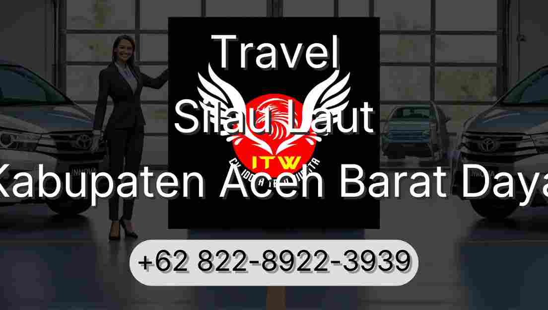 Travel Silau Laut Kabupaten Aceh Barat Daya