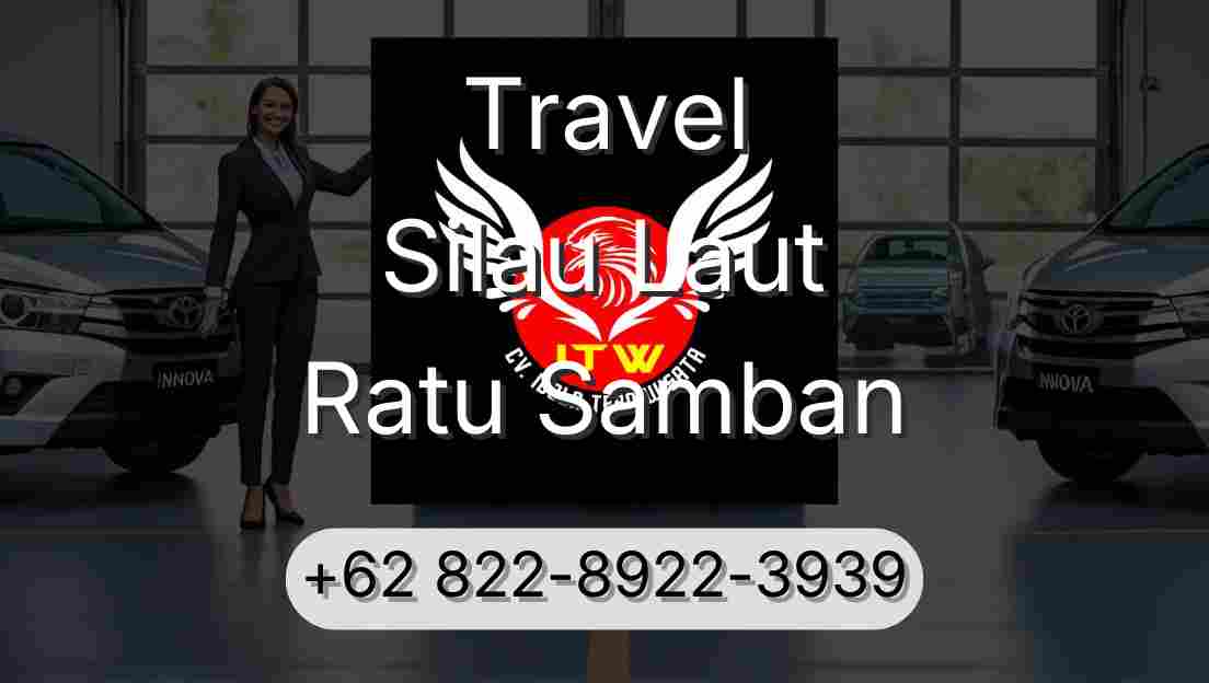 Travel Silau Laut Ratu Samban