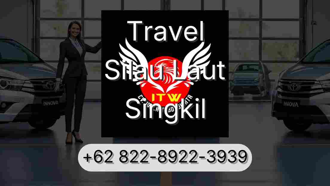 Travel Silau Laut Singkil