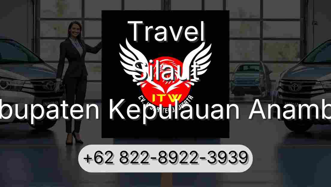 Travel Silaut Kabupaten Kepulauan Anambas