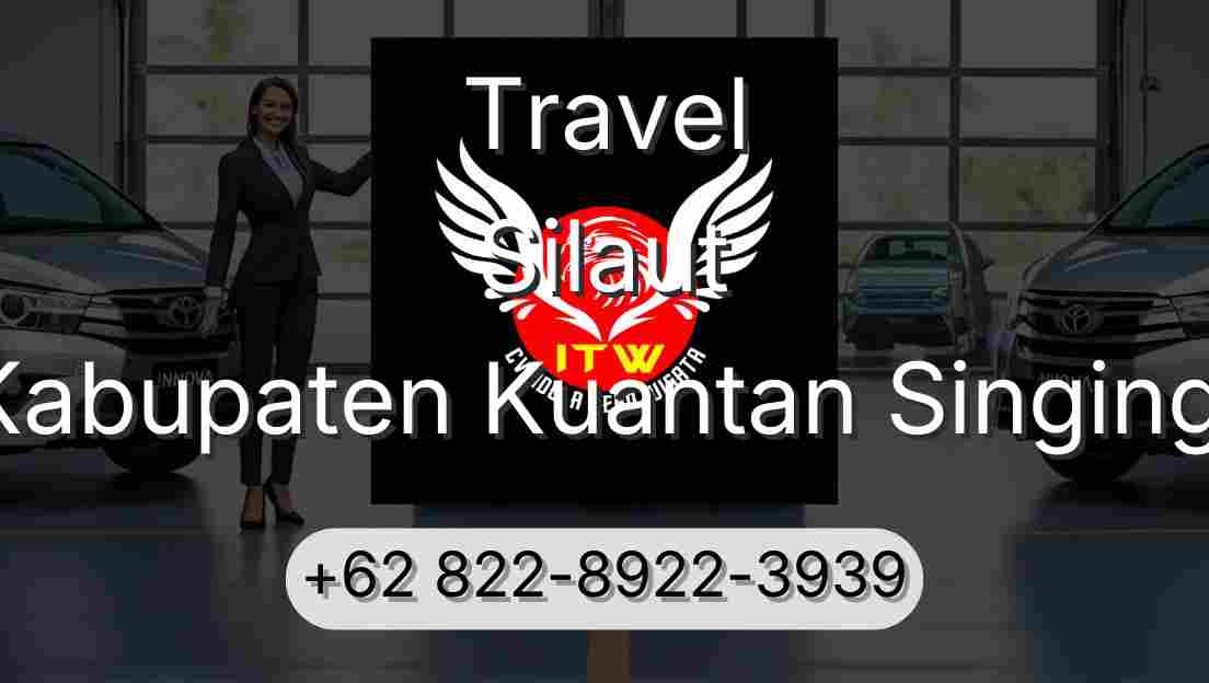 Travel Silaut Kabupaten Kuantan Singingi